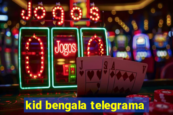 kid bengala telegrama